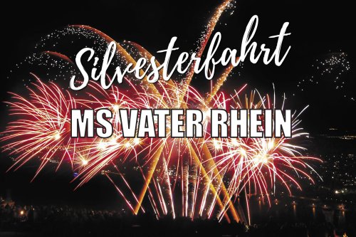Silvesterfahrt MS Vater Rhein